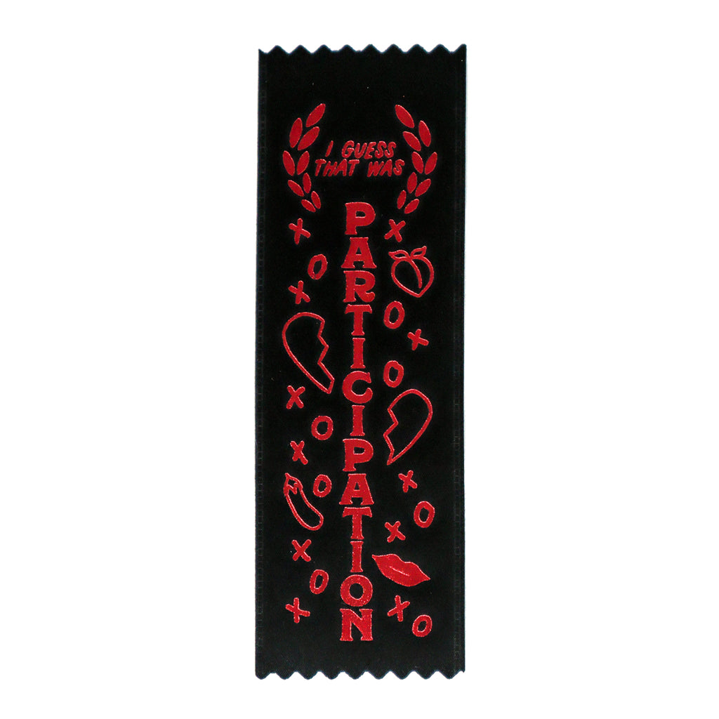 "(I guess that was) Participation" Award Ribbon