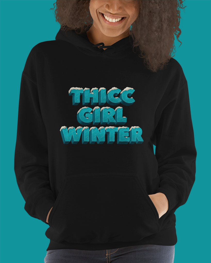 Thicc Winter Unisex Hoodie