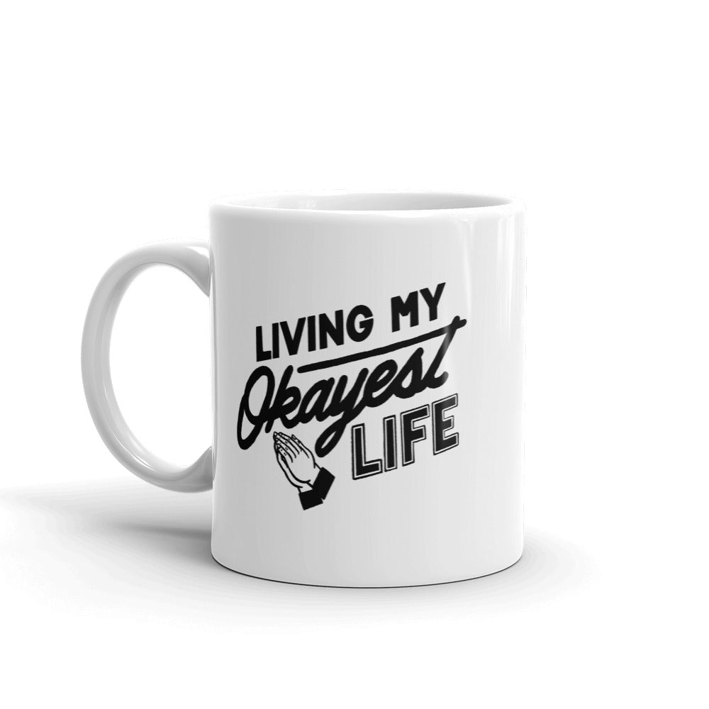 Okayest Life Mug