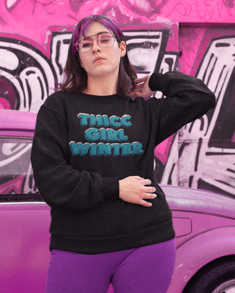 Thicc Winter Unisex Sweatshirt